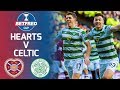 Hearts 0-3 Celtic | Ryan Christie comes on to guide Celtic to Cup final | Betfred Cup