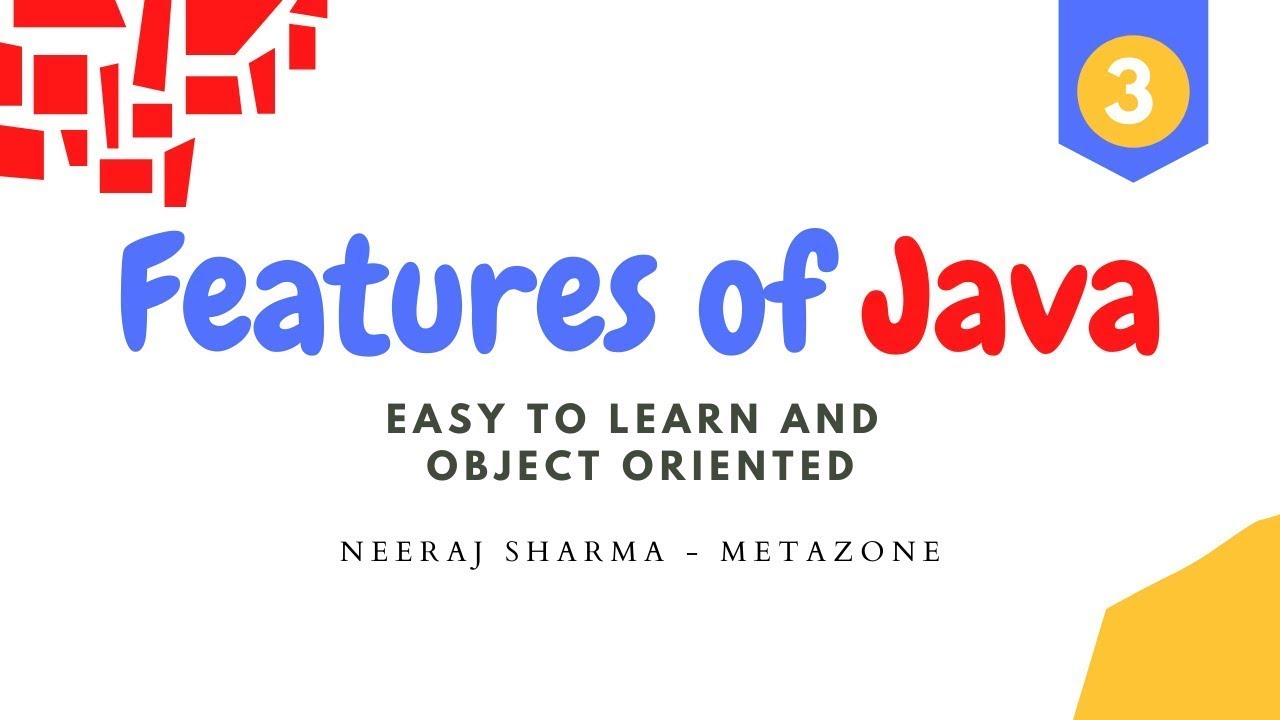Features of java: java is easy to learn and object oriented programming ...