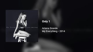 Ariana Grande - Only 1 (432Hz)