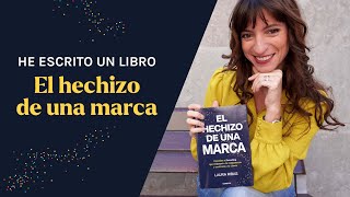 ¡He escrito un libro! ✨ El hechizo de una marca✨