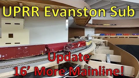 S2022E35 16 ft of Additional Mainline @! Granger - Model Train Layout Ops & Realism Union Pacific RR
