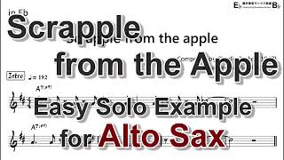 Scrapple from the apple - Easy Solo Example for Alto Sax