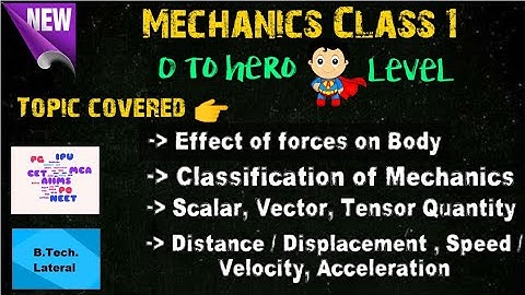 Basic Concepts of Mechanics Class 1 || IPU, DTU, UPLEET, PULEET, SLIET,Haryana Leet || leet classes