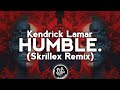  trap  kendrick lamar  humble skrillex remix