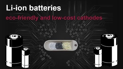 Li-ion batteries: eco-friendly and low-cost cathodes