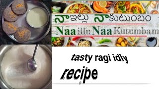 TASTY RAGI IDLY RECIPE IN TELUGU