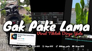 DJ GAK PAKE LAMA MENGKANE VIRAL TIKTOK DIRGA YETE (Slow & Reveb) 🎧
