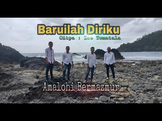 Baruilah Diriku - Amalohi Bermazmur - Cipta Ice Tomatala class=