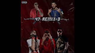 47 remix 3 ¦ Anuel ft Ñengo Flow-Luar la l-Almighty & Yovngchimi ¦ Audio no oficial