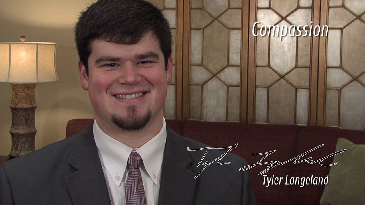 Compassion | Tyler Langeland | Langeland Family Funeral Homes Burial & Cremation Services