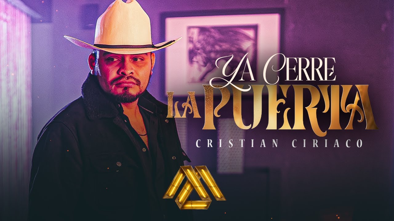 Cristian Ciriaco - Ya Cerré La Puerta (Video Oficial)
