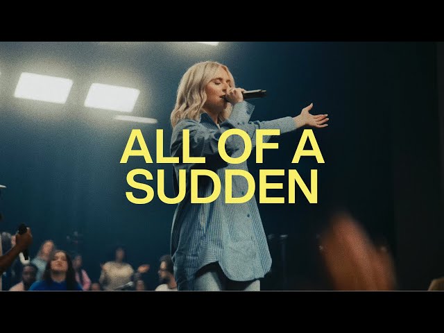 All Of A Sudden (feat. Tiffany Hudson u0026 Chris Brown) | Elevation Worship class=