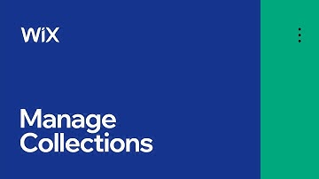 How to Manage Your Content in a Collection | CMS (previously Content Manager) by Wix Data