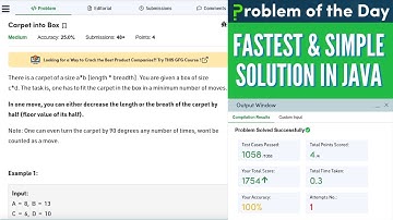 Carpet into Box GFG Practice POTD || GFG POTD Solution