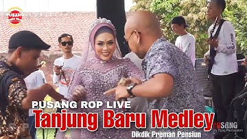 Pusang ROP Live | Tanjung Baru Medley - Dikdik Preman Pensiun