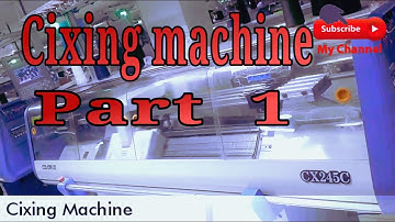 Cixing machine//Auto Knit Machine sweaters factory//Jacquard /part 1