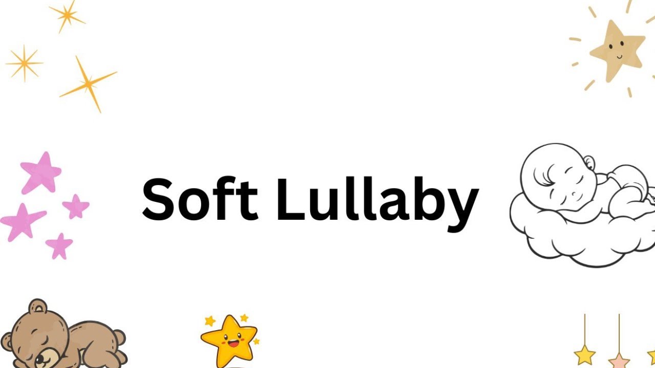 Soft Lullaby for Deep Sleep 🌙 | Gentle Music for Babies (8 Hours)