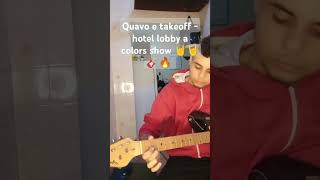 quavo E Takeoff  Hotel Lobby A Colors Show 