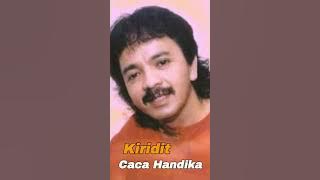 CACA HANDIKA - KIRIDIT