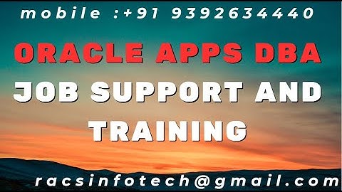 Oracle apps dba Training Job support , dba Interview support and Training from Realtime experts