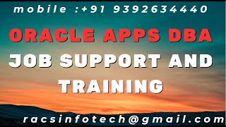 Oracle apps dba Training Job support , dba Interview support and Training from Realtime experts Oracle Dba With Rac Dba Job Support And Training From Realtime Experts