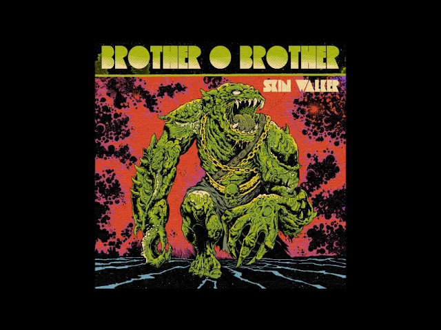 Watch Brother O Brother - Skin Walker (Full Album 2022) on YouTube Watch Brother O Brother - Skin Walker (Full Album 2022) on YouTube
