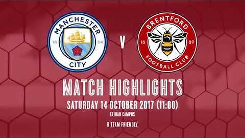 MATCH HIGHLIGHTS: Manchester City 2-5 Brentford B