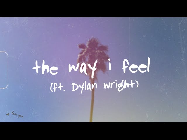 Altero - The Way I Feel (ft. Dylan Wright) class=