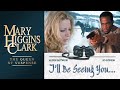 I&#39;ll Be Seeing You (2004) | Full Movie | Mary Higgins Clark | Alison Eastwood | Iris Quinn