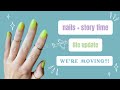 Nails and story time | LIFE UPDATE