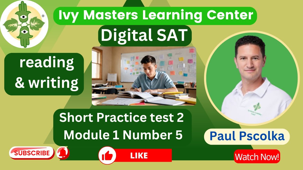 Digital SAT short practice test 2 module 1 number 5 reading and writing ...