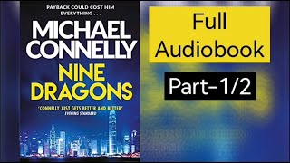 9 Dragons (Part-1) Harry Bosch 14 Michael Connelly Mystery Thriller Crime Suspense Murder Audiobook