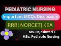 RRB| NORCET| MCQs in Pediatric Nursing