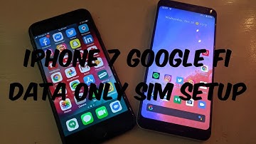 iPhone 7 Google Fi Data Only SetUp, Google Fi Can Use Verizon