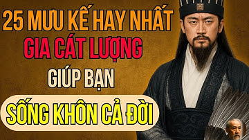 Câu Chuyện Tam Quốc   25 Mưu Kế Hay Nhất Của Gia Cát Lượng Giúp Bạn Sống Khôn Ngoan Cả Đời
