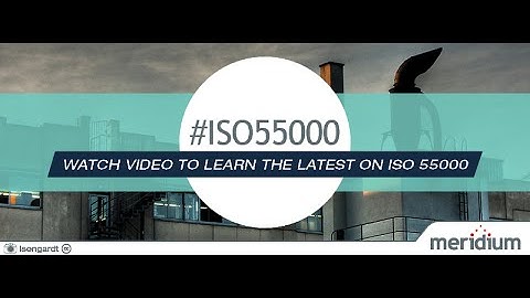 An Introduction to ISO 55000
