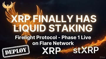 XRP  Flare Networks   Firelight   XRPFi   The Future is here   Staking XRP stXRP