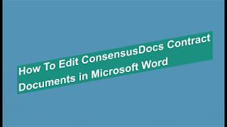 How to Edit ConsensusDocs Contract Documents in Microsoft Word