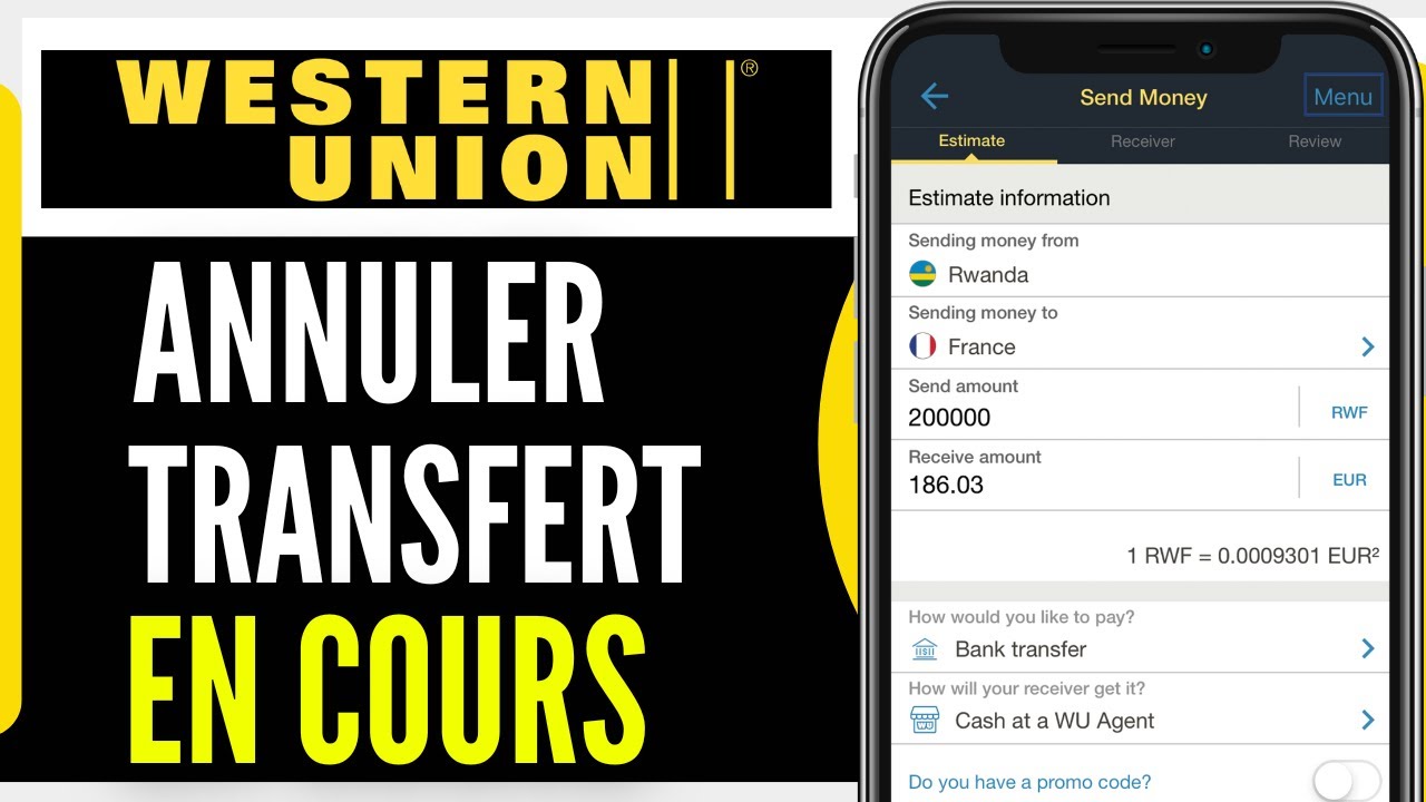 Comment Annuler Un Transfert Western Union En Cours De Traitement (2024