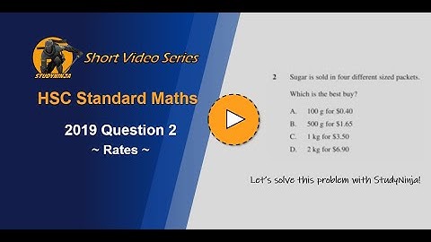 HSC Maths Standard 2019 Question 2 - StudyNinja