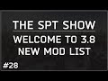 SPT-AKI | The SPT Show 28 - Welcome to v3.8.0! Major mods updated and stable! Mod list provided!