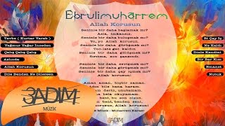 Ebrulimuharrem - Allah Korusun  ( Official Lyric Video ) Resimi