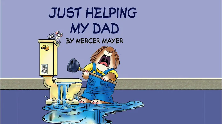 Just Helping My Dad by Mercer Mayer - Little Critt...