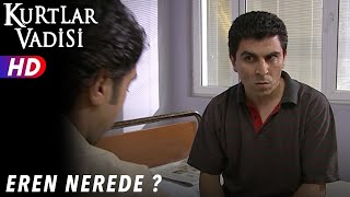 Eren Nerede ? - Kurtlar Vadisi 17.Bölüm