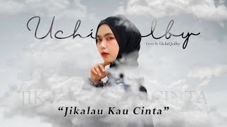 JIKALAU KAU CINTA - Judika | Uchi Qolby Feat Adi NF (Cover) - Live Accoustic