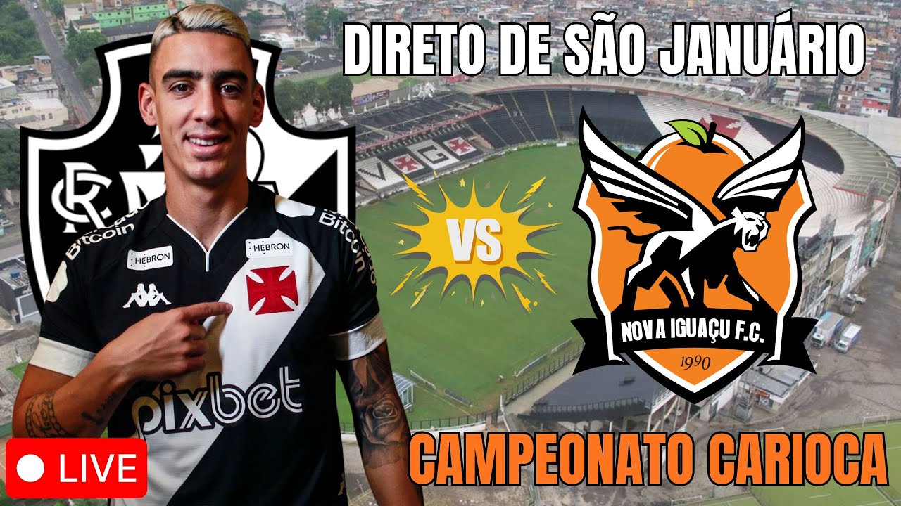 PRÉ JOGO VASCO X NOVA IGUAÇU I DIRETO DE SÃO JANUÁRIO