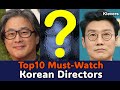 Top 10 must watch korean directors  klevers  top 10 series