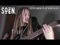 SOEN - Icon Bass Playthrough by @ZlatoyarBass