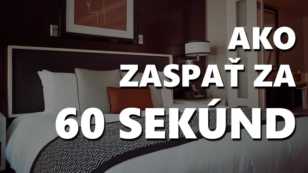 Ako Rýchlo Zaspať - AKO ZASPAŤ ZA 60 SEKÚND