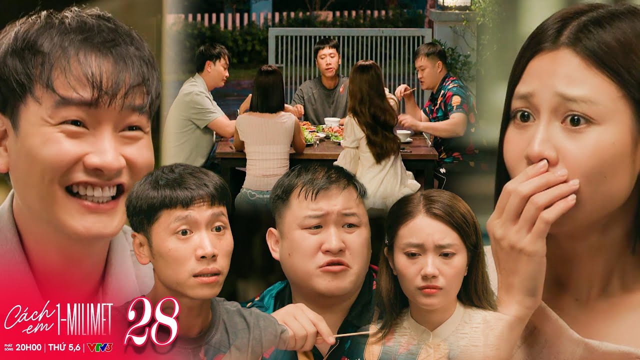 CÁCH EM 1 MILIMET #28 | Thị Tú đến 